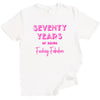 70 Years of Being Fucking Fabulous women’s birthday t-shirt in white, bright pink mixed-font lettering, playful milestone 70th birthday graphic tee for women.