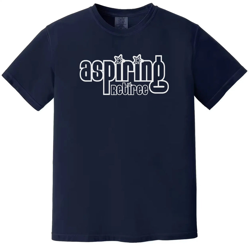 Aspiring Retiree t-shirt in navy, retro lettering design, simple sarcastic humor graphic tee.