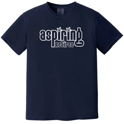 Aspiring Retiree t-shirt in navy, retro lettering design, simple sarcastic humor graphic tee.