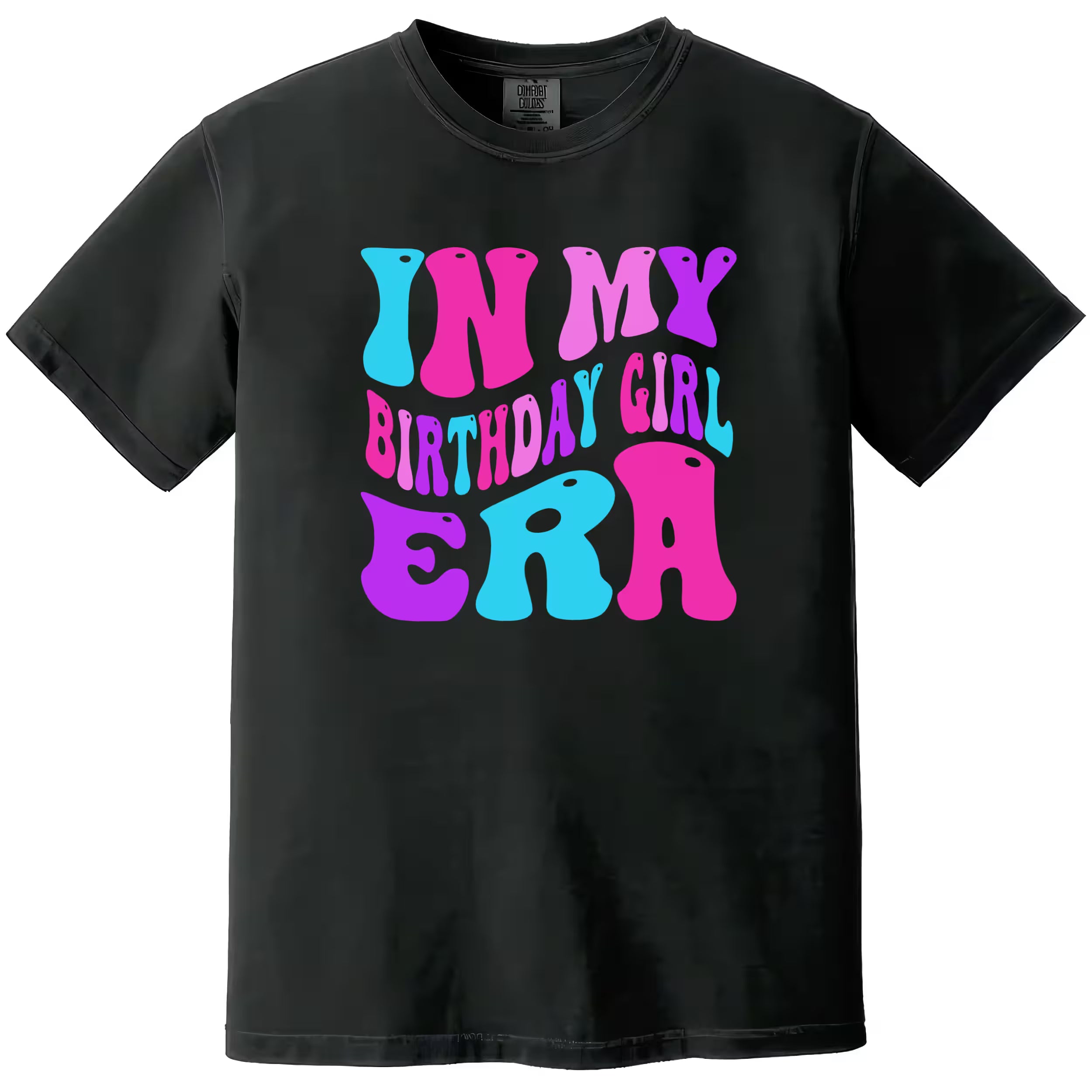 In My Birthday Girl Era women’s birthday tee in black, big retro pink, purple, and blue lettering, playful graphic shirt perfect for birthday celebrations.