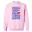 Light pink “from buffalo with love” sweatshirt laid flat, showcasing the oversized lettering and cheerful red heart detail.
