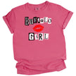 Buffalo Girl t-shirt with black and white magazine-style lettering and mean-girl energy, berry pink tee flat lay on white background.