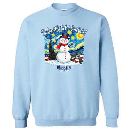 Light blue Buffalo winter sweatshirt  with snowman and “Baby It’s Cold Outside” design