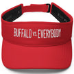 Red Buffalo football golf visor featuring bold white embroidered ‘Buffalo vs. Everybody’ lettering in a tall modern font, sporty headwear with game day attitude.