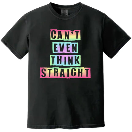 Can’t Even Think Straight Pride t-shirt in black, rainbow gradient cutout lettering, cute and playful LGBTQ graphic tee.
