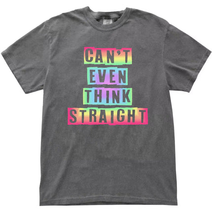 Funny Pride t-shirt in grey, ‘Can’t Even Think Straight’ rainbow cutout lettering, soft and colorful everyday graphic tee.