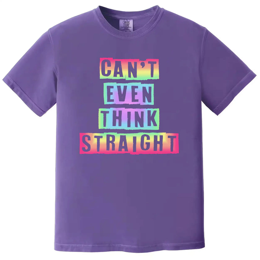 Cute Pride graphic tee in purple with ‘Can’t Even Think Straight’ text in rainbow cutout lettering, fun and colorful shirt.