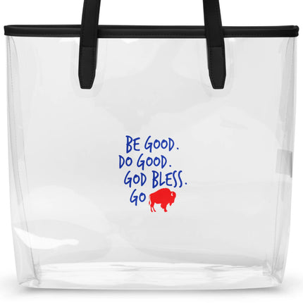 Close-up of clear Buffalo football stadium tote bag featuring ‘Be Good Do Good God Bless Go Buffalo’ design in blue lettering with red buffalo silhouette on durable transparent TPU material.
