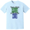 Blue “Tax the Greed, Not the Need” t-shirt flat lay highlighting bold blue and green letters with minimalist social justice design