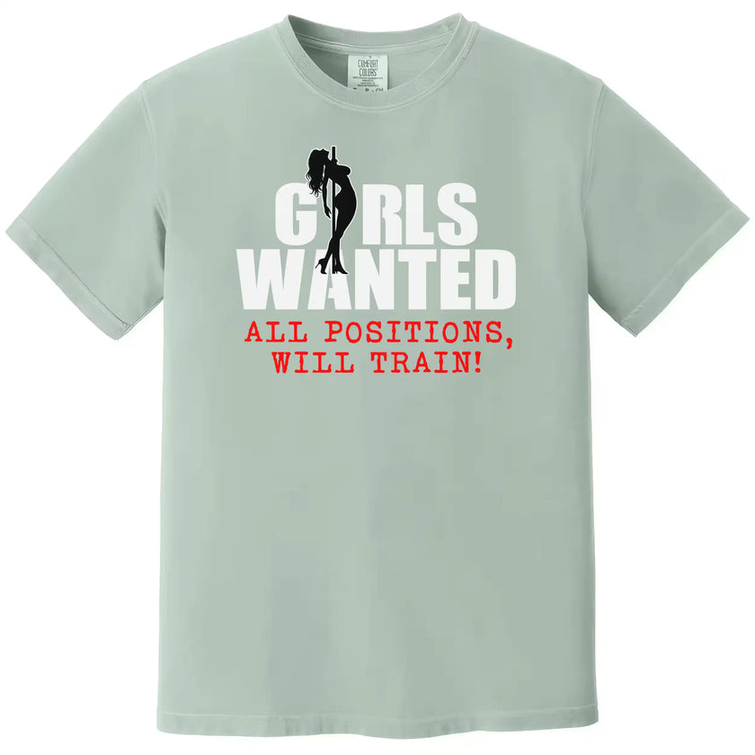Funny sign-style graphic tee in green, ‘Girls Wanted All Positions’ wording with silhouette detail, playful adult humor shirt.