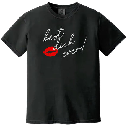Black Best Dick Ever! men’s t-shirt flat lay with red lips, playful and sexy Valentine’s style
