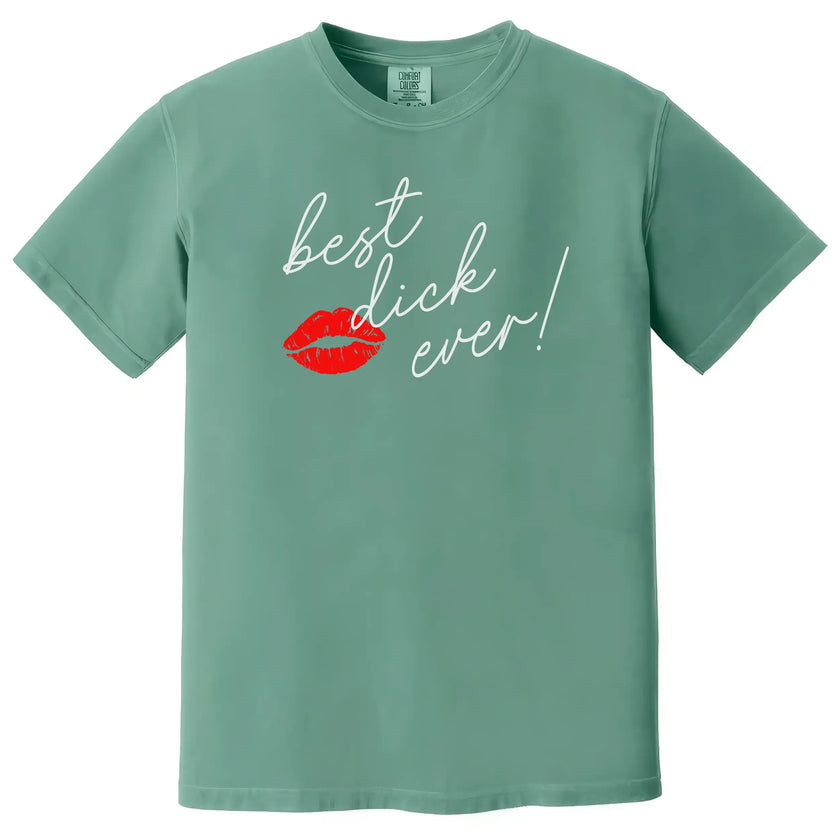 Light green men’s Best Dick Ever! shirt flat lay with bold red lips, funny pun for Valentine’s gifting
