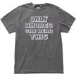 Retro pixel sarcastic tee in grey, bold edgy humor statement design, minimal funny graphic shirt.