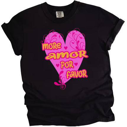 Black More Amor Por Favor Valentine’s tee with vibrant pink heart and playful orange lettering, flat lay on white background.