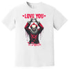 White horror Valentine t-shirt featuring bloody clown graphic and “Love You to Death” text