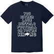 Navy Buffalo football graphic tee with playful pixel-style lettering that reads ‘You Either Love Buffalo Football Or You’re Wrong’ and a clever buffalo-shaped letter detail.